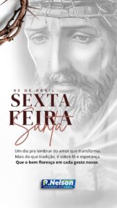 IMG-20260403-WA0006-169x300 Sexta-Feira Santa: Reflexão, Fé e Esperança por um Mundo Melhor